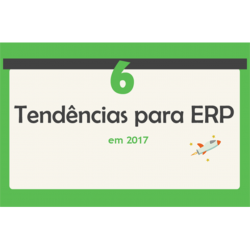 6 características essenciais para ERP 2017.
